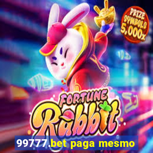 99777.bet paga mesmo